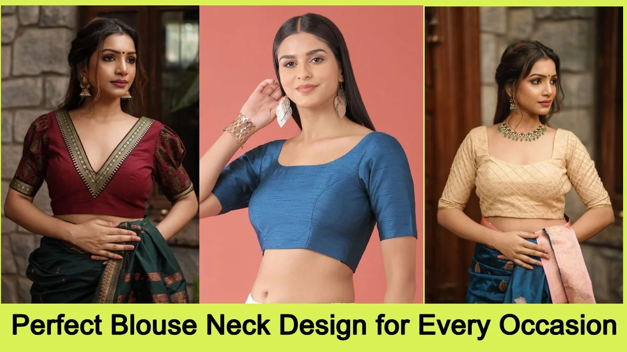 Blouse Designs : Perfect Blouse Neck Design for Every Occasion 4 Perfect Blouse Neck Design for Every Occasion